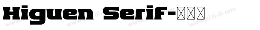 Higuen Serif字体转换